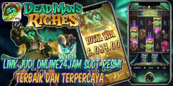 Link Judi Online24Jam Slot Terbaik